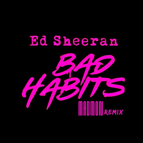 Bad Habits (Madmon Remix)