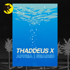 Free Download: Thaddeus X - Seabed [Last Cat On Earth]