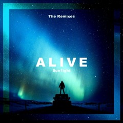 Alive Remix(Sun1ight+Orochi)