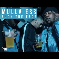 Eff The Feds Remix - Feat Mulla Ess, Deep Green, Montana Bay, Scouse Tremz