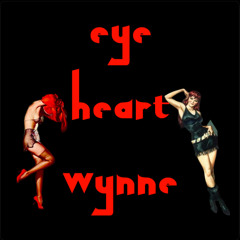 The 20 Bangers Mix Show #33: EYE HEART WYNNE