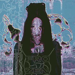 130 - 4A - Fr_zen - Mad_nna - (Pelussje Liquified)