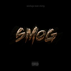 Smog feat. cryzstalixx