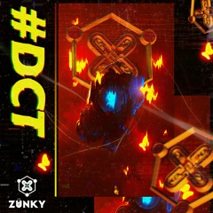 #DCT - ZUNKY | Mixset