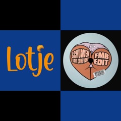 Lotje x Schudden Mash-up