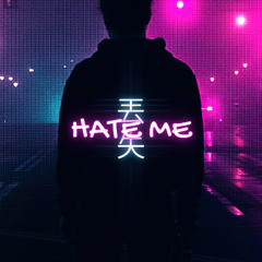 SmileyWRLD - HATE ME