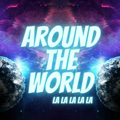 DJ Crox - Around the World (La La La La La)