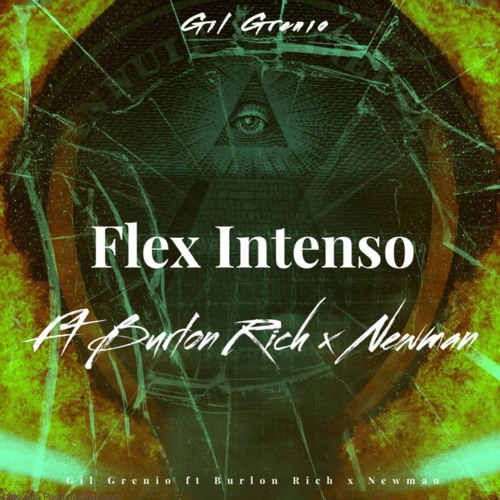 Flex Intenso (feat. Newman x Burlon Rich)