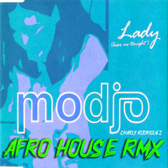Modjo-Lady (Charly Rodríguez Afro House Rmx)