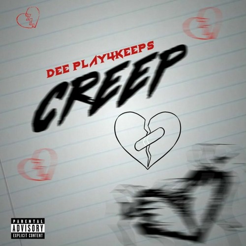 Creep (3AM IN CALI)