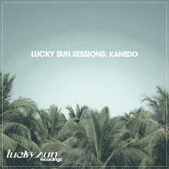 Lucky Sun Sessions: Kanedo (Nov 2023)