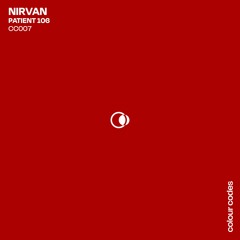Premiere : Nirvan - Patient 106 (CC007)