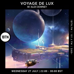 Voyage de Lux with Alex Downey - 27.07.2022