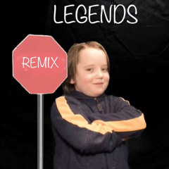 LEGENDS (Remix)