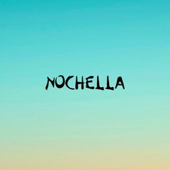 NOCHELLA