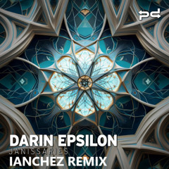 Darin Epsilon ::: Janissaries (Ianchez Remix)