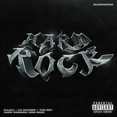 BLOCKKSTAR - HARD ROCK (feat. N.A.N.A., LH CHUCRO, THE BOY)