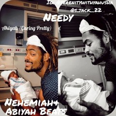 Needy pt 2 - Abiyah Beatz - Nehemiah