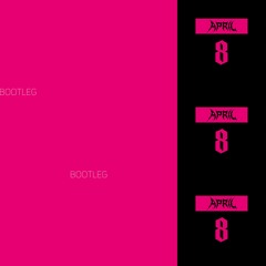 FACE - April 8 (slowkick bootleg)