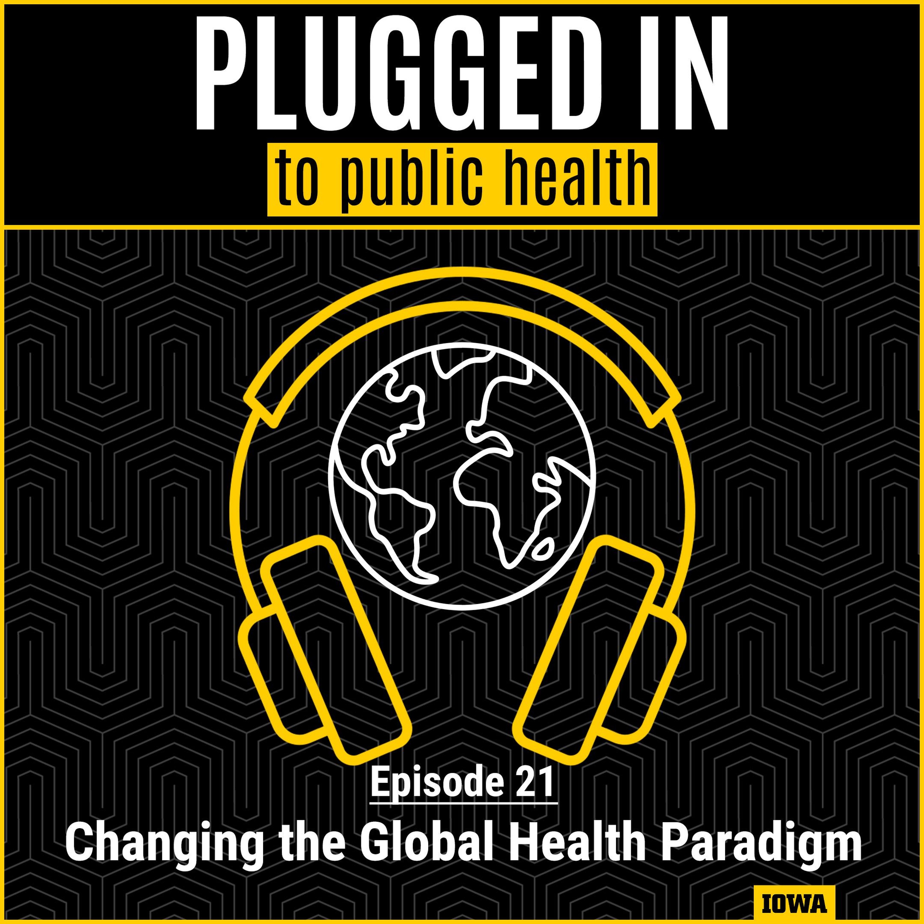 cover of episode Changing the Global Health Paradigm