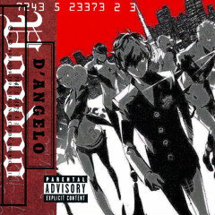 D'ANGELO PERSONA 5 (beneath the mask) prod by blaccmass