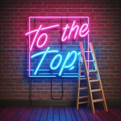 To The Top - Construkt