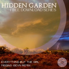 EVERYTHING BUT THE GIRL - MISSING (SEVN REMIX) **FREE DOWNLOAD**