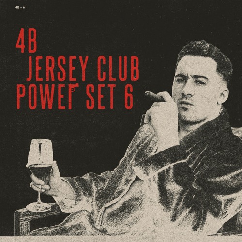 4B - Jersey Club Power Set 6
