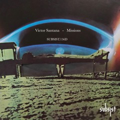 Premiere: Victor Santana - Galileo Mission [SUBSIST156D]