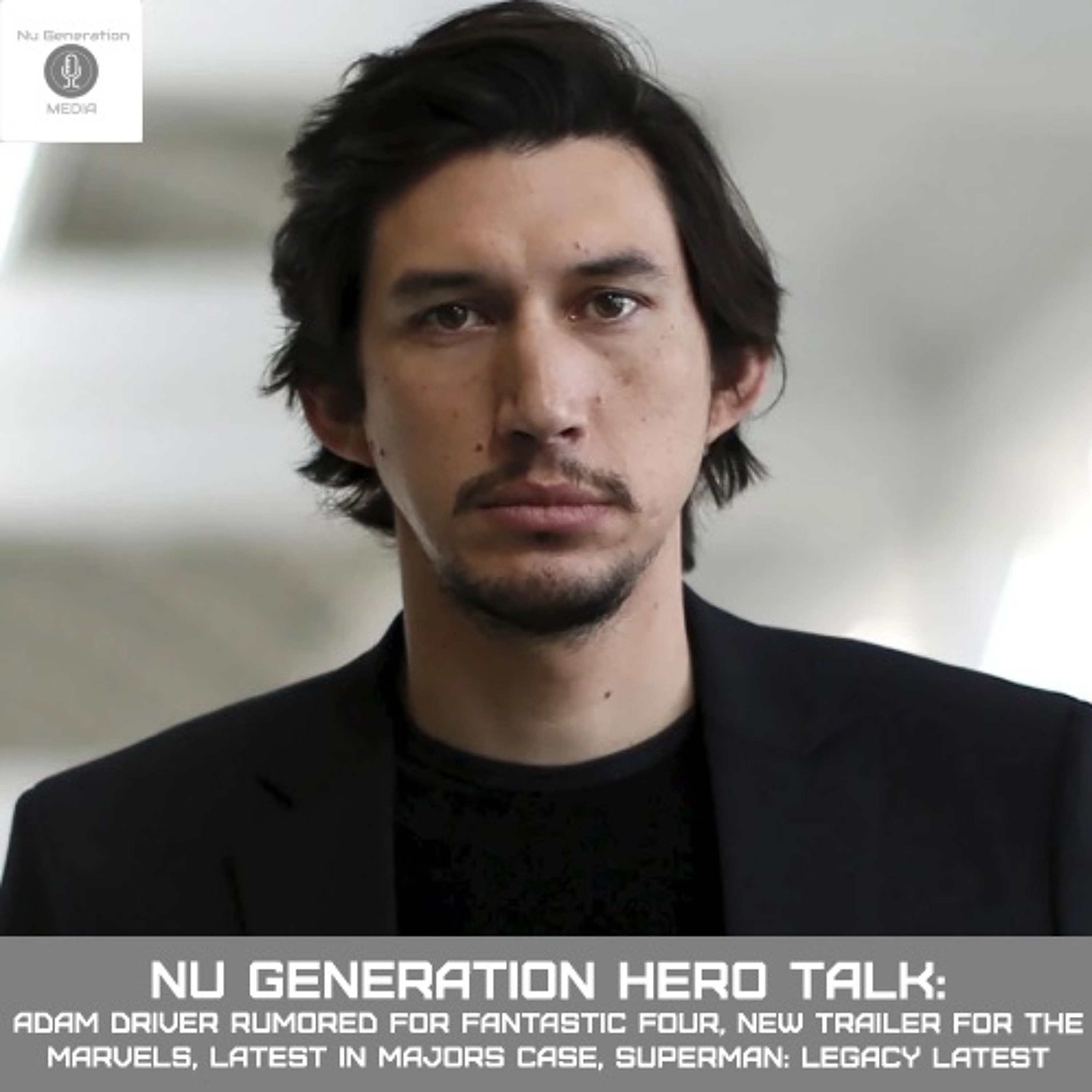 Hero Talk: Adam Driver Rumored for Fantastic Four, The Marvels Trailer, Jonathan Majors Allegations episode artwork