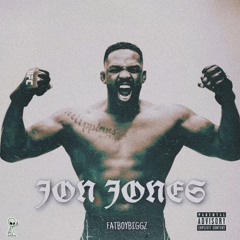 Fatboybiggz - Jon Jones [30 Boyz EXCLUSIVE]