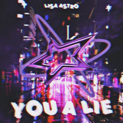 You A Lie