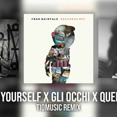 Love yourself x Gli occhi x Quel bar (TioMusic Remix)
