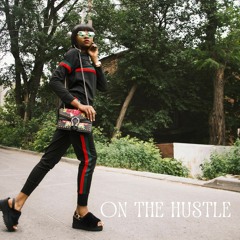On The Hustle   feat : Fezzy