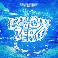 Leviathan - Below Zero (CLIP) - OUT NOW