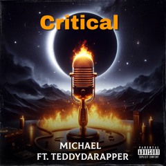 Critical featuring TeddyDaRapper