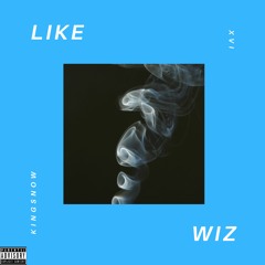 Like Wiz