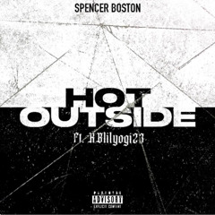"Hot Outside" - Spencer Boston X KbLilYogi23