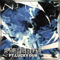 Synergy ft. Lucky Dub