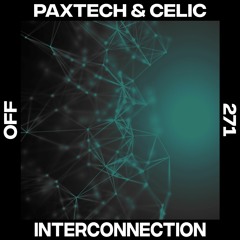 Paxtech, Celic - Dying Sign [OFF Recordings]