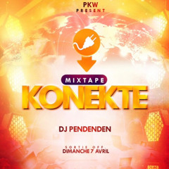 MIXTAPE KONEKTE - DJ PENDENDEN (2024)