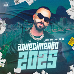 AQUECIMENTO 2025 (feat. Mc Gw)