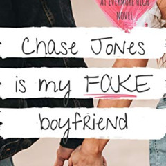 [Read] EBOOK 📙 Chase Jones is My Fake Boyfriend: A Sweet YA Romance (Rumors and Lies