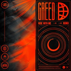 Redlight X Taya - Here With Me (Greed. Remix)