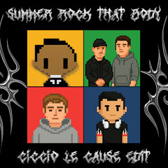 KLOFAMA, TOXIC MACHINERY, BLACK EYED PEAS - SUMMER ROCK THAT BODY (CICCIO LE CAUSE EDIT)