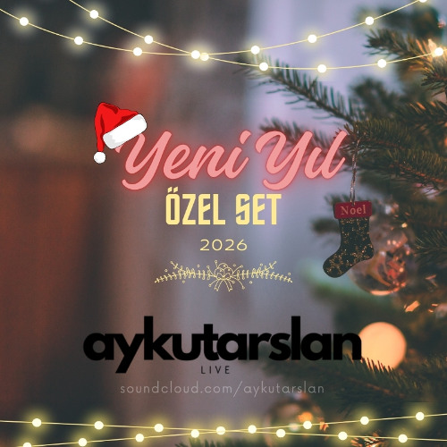Aykut Arslan - Yeni Yıl Özel Set 2026