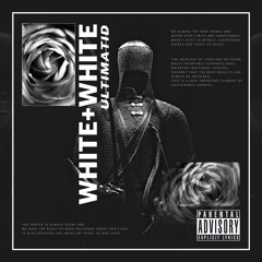 WHITE+WHITE