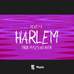PEATYF. - HARLEM [prod. MYLES WEAVER]