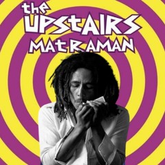 Matraman - The Upstairs (aliennpunk edit)