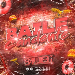 Baile Candente - Mixed By - Baljeet Dj